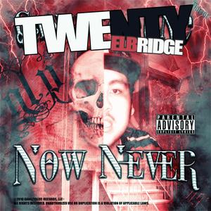 Now Never (Explicit)