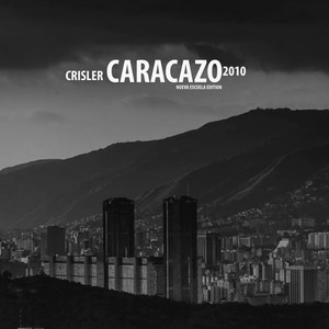 El Caracazo 2010 (Nueva Escuela Edition)