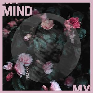 My Mind (Remixes)