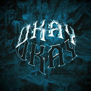 Okay (feat. Konz) (Explicit)
