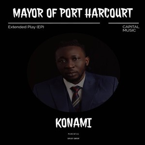 Mayor of Port Harcourt (Explicit)