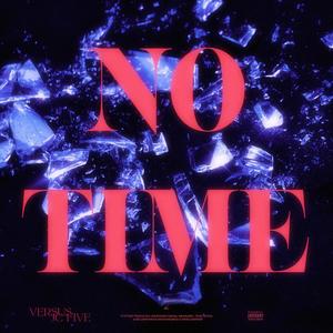 JC Five - NO TIME (Explicit)