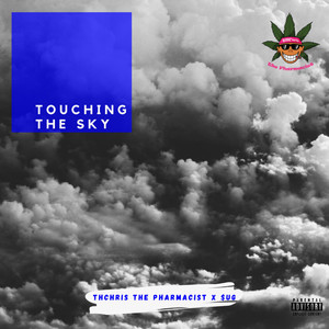 Touching the Sky (Explicit)