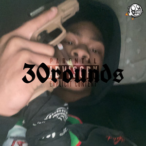 30Rounds (Explicit)