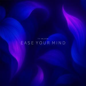 Ease Your Mind (feat. SKV)