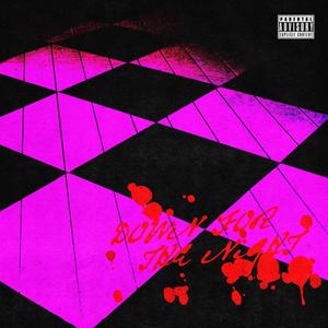 Down For The Night (feat. Nanosaur) (Explicit)