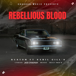 Rebellious Blood