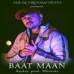 Baat Maan (Explicit)