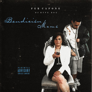 Bendición Mamá (Explicit)