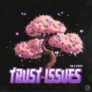 Trust Issues (Explicit)