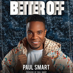 Paul Smart Better Off