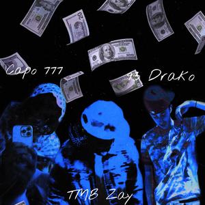 Blues (feat. 93 Drako & TMB Zay) [Explicit]