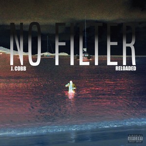 No Filter (Reloaded) [Explicit]