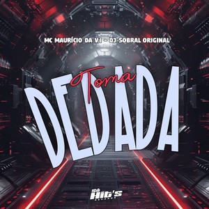 Toma Dedada (Explicit)