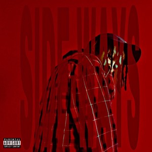 SIDE-WAYS (STAY UP!) (Explicit)