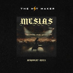Mesias Ven (Afrobeat Refix)