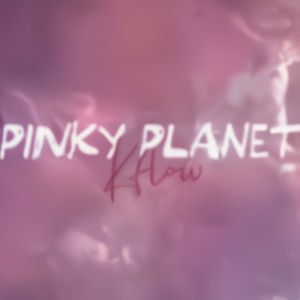Pinky planet yah