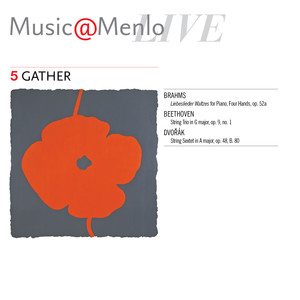Music@Menlo Live, Gather, Vol. 5