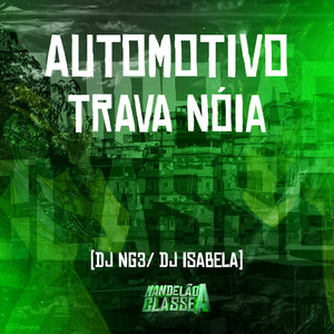 Automotivo Trava Nóia (Explicit)