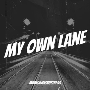 My Own Lane (Explicit)