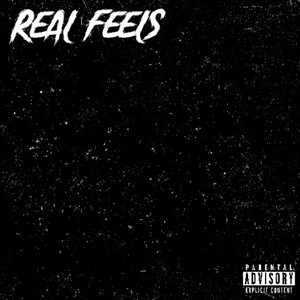 Real Feels (Explicit)