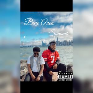 Bay Area Summer(feat. Tyler Hamner) (Explicit)