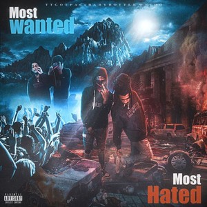 Most Hated Most Wanted (Explicit)