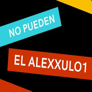 No Pueden (Explicit)