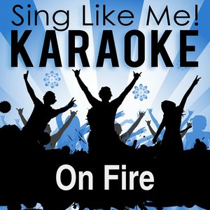 On Fire (Originally Performed By Stefanie Heinzmann|Karaoke Version with Guide Melody)