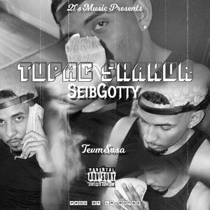 SeibGotty - Tupac Shakur (Explicit)