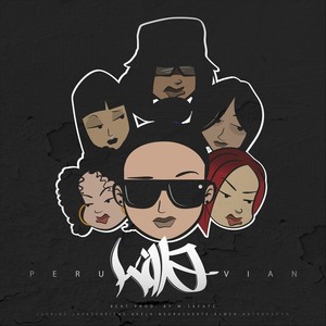 Peruvian Killa(feat. La Sky Sapiens, La Prinz, Hatrapadah, Negra Suerte, Almen & M-Sbeatz) (Explicit)