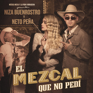 El Mezcal Que No Pedí (Explicit)