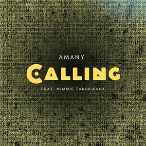 Calling (feat. Mimmie Tarukwana)