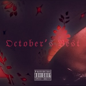 OCTOBER'S BEST (Explicit)