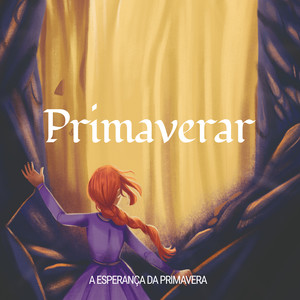Primaverar (A Esperança da Primavera)