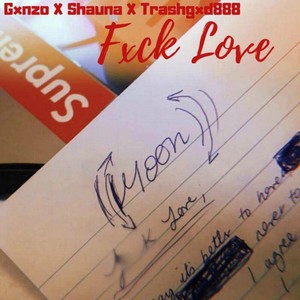 FXCK Love (Explicit)