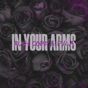 In Your Arms (Slowed + Reverb)