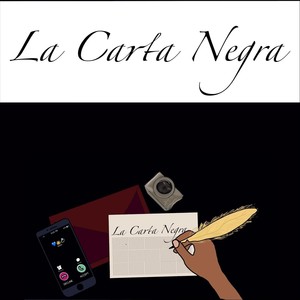 La Carta Negra (Explicit)