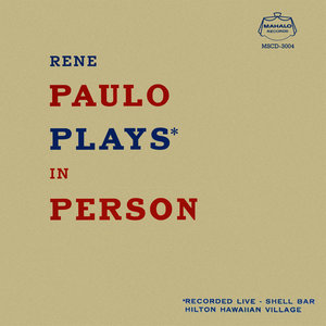 Rene Paulo Plays in Person