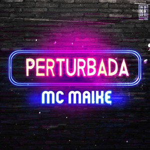 Perturbada (Explicit)