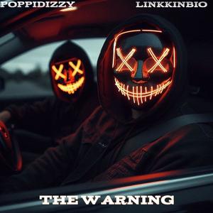 The Warning (feat. Linkkinbio) (Explicit)