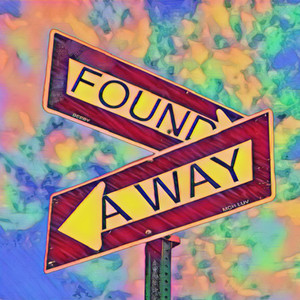 Found A Way (Explicit)