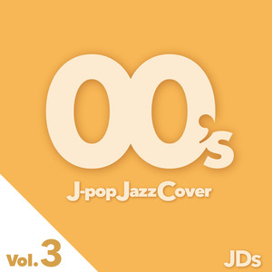 00's J-pop Jazz Cover vol.3