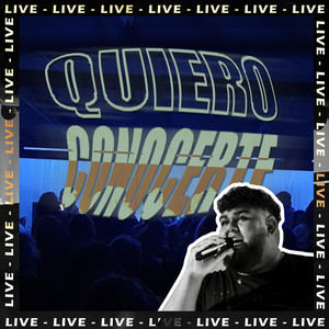 Quiero Conocerte Live (Live)