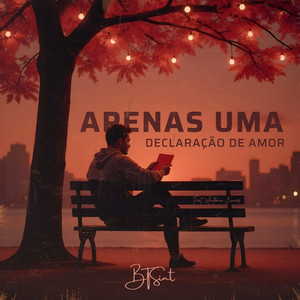 Apenas Uma Declaração de Amor