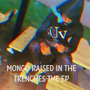 Raised In The Trenches (Explicit)