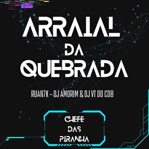 Arraial da quebrada (Explicit)