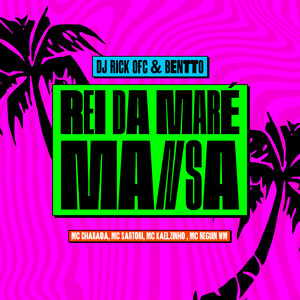REI DA MARE MANSA (Explicit)