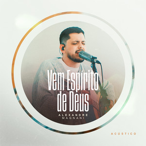 Vem Espírito de Deus (Acústico)