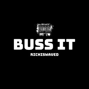 Buss It (Explicit)